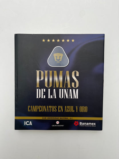 Libro Pumas Campeonatos En Azul y Oro Edición Pasta Dura